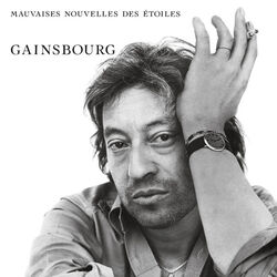 Cover for Mauvaises nouvelles des étoiles by Serge Gainsbourg